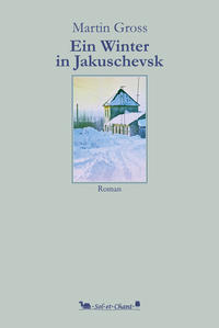 Vorderes Coverbild Ein Winter in Jakuschevsk