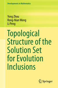 Vorderes Coverbild Topological Structure of the Solution Set for Evolution Inclusions