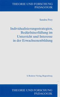Vorderes Coverbild Individualisierungsstrategien,Bedürfniserfüllung im Unterricht und Interesse in der Erwachsenenbildung