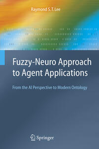 Vorderes Coverbild Fuzzy-Neuro Approach to Agent Applications