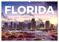 Vorderes Coverbild Florida - Faszinierende Städte und wunderbare Strände. (Wandkalender 2025 DIN A2 quer), CALVENDO Monatskalender