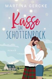 Vorderes Coverbild Küsse im Schottenrock