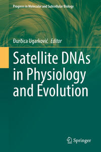 Vorderes Coverbild Satellite DNAs in Physiology and Evolution