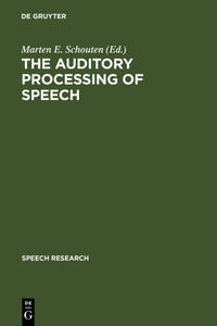 Vorderes Coverbild The Auditory Processing of Speech