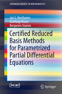 Vorderes Coverbild Certified Reduced Basis Methods for Parametrized Partial Differential Equations