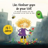Vorderes Coverbild Lilas Abenteuer gegen die graue Welt