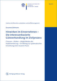 Vorderes Coverbild Hinwirken im Einvernehmen – Die interessenbasierte Güteverhandlung im Zivilprozess