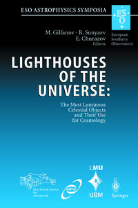 Vorderes Coverbild Lighthouses of the Universe: The Most Luminous Celestial Objects and Their Use for Cosmology