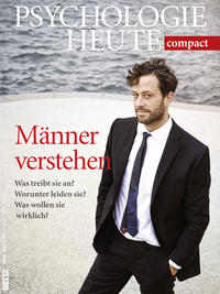 Vorderes Coverbild Psychologie Heute Compact 40: Männer verstehen!