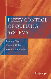 Vorderes Coverbild Fuzzy Control of Queuing Systems