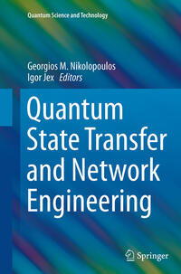 Vorderes Coverbild Quantum State Transfer and Network Engineering