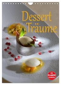 Vorderes Coverbild Dessert - Träume (Wandkalender 2025 DIN A4 hoch), CALVENDO Monatskalender