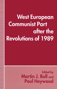 Vorderes Coverbild West European Communist Parties after the Revolutions of 1989