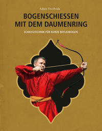 Vorderes Coverbild Bogenschießen mit dem Daumenring