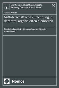 Vorderes Coverbild Mittäterschaftliche Zurechnung in dezentral organisierten Kleinzellen