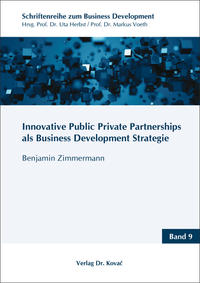 Vorderes Coverbild Innovative Public Private Partnerships als Business Development Strategie