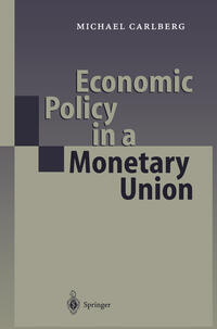 Vorderes Coverbild Economic Policy in a Monetary Union