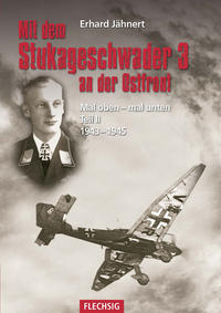 Vorderes Coverbild Mit dem Stukageschwader 3 an der Ostfront
