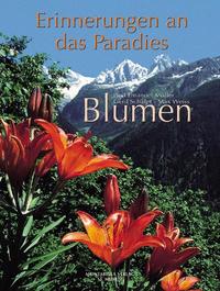 Vorderes Coverbild Blumen - Erinnerungen an das Paradies