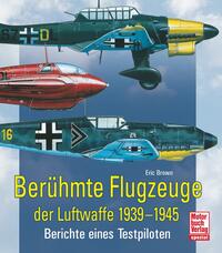 Vorderes Coverbild Berühmte Flugzeuge der Luftwaffe 1939-1945