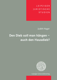 Vorderes Coverbild Den Dieb soll man hängen – auch den Hausdieb?