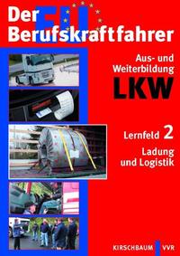 Vorderes Coverbild Der EU Berufskraftfahrer - Aus- und Weiterbildung LKW