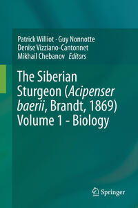 Vorderes Coverbild The Siberian Sturgeon (Acipenser baerii, Brandt, 1869)