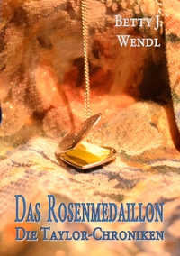 Vorderes Coverbild Das Rosenmedaillon