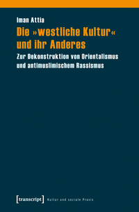 Vorderes Coverbild Die »westliche Kultur« und ihr Anderes