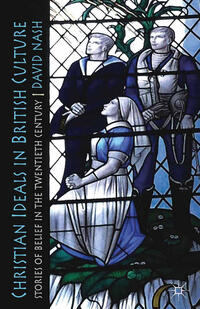 Vorderes Coverbild Christian Ideals in British Culture