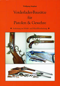 Vorderes Coverbild Vorderlader-Bausätze für Pistolen & Gewehre