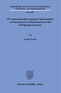 Vorderes Coverbild Die Legitimationsübertragung im Spannungsfeld zwischen legitimen Aktionärsinteressen und Beteiligungstransparenz.