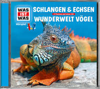 Vorderes Coverbild WAS IST WAS Hörspiel: Schlangen & Echsen/ Wunderwelt Vögel