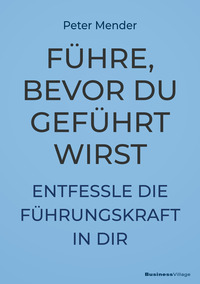 Vorderes Coverbild Führe, bevor du geführt wirst