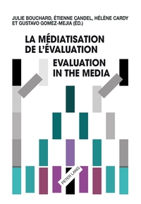 Vorderes Coverbild La médiatisation de l’évaluation/Evaluation in the Media