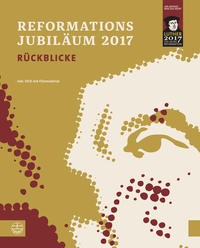 Vorderes Coverbild Das Reformationsjubiläum 2017