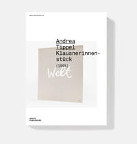 Vorderes Coverbild Andrea Tippel – Klausnerinnenstück