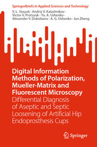 Vorderes Coverbild Digital Information Methods of Polarization, Mueller-Matrix and Fluorescent Microscopy