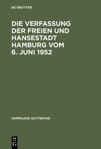 Vorderes Coverbild Die Verfassung der Freien und Hansestadt Hamburg vom 6. Juni 1952