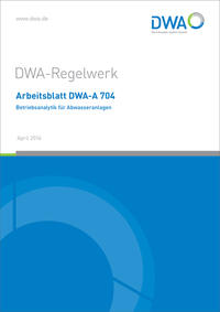 Vorderes Coverbild Arbeitsblatt DWA-A 704 Betriebsanalytik für Abwasseranlagen