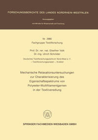 Vorderes Coverbild Mechanische Relaxationsuntersuchungen zur Charakterisierung des Eigenschaftsspektrums von Polyester-Multifilamentgarnen in der Textilveredlung