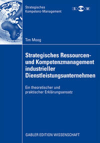 Vorderes Coverbild Strategisches Ressourcen- und Kompetenzmanagement industrieller Dienstleistungsunternehmen