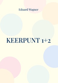 Vorderes Coverbild Keerpunt 1+2