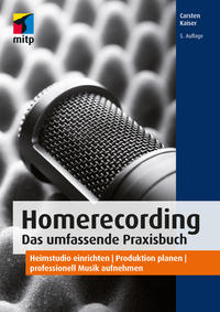 Vorderes Coverbild Homerecording. Das umfassende Praxisbuch