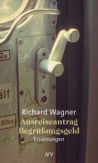 Vorderes Coverbild Ausreiseantrag. Begrüßungsgeld