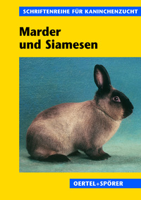Vorderes Coverbild Marder- und Siamesenkaninchen