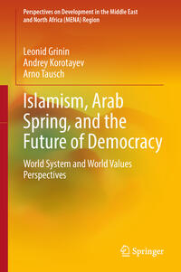 Vorderes Coverbild Islamism, Arab Spring, and the Future of Democracy