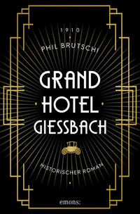 Vorderes Coverbild Grandhotel Giessbach