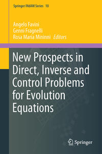 Vorderes Coverbild New Prospects in Direct, Inverse and Control Problems for Evolution Equations