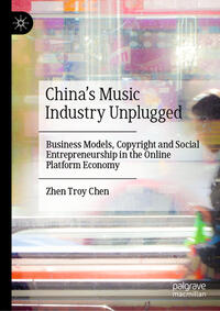 Vorderes Coverbild China’s Music Industry Unplugged